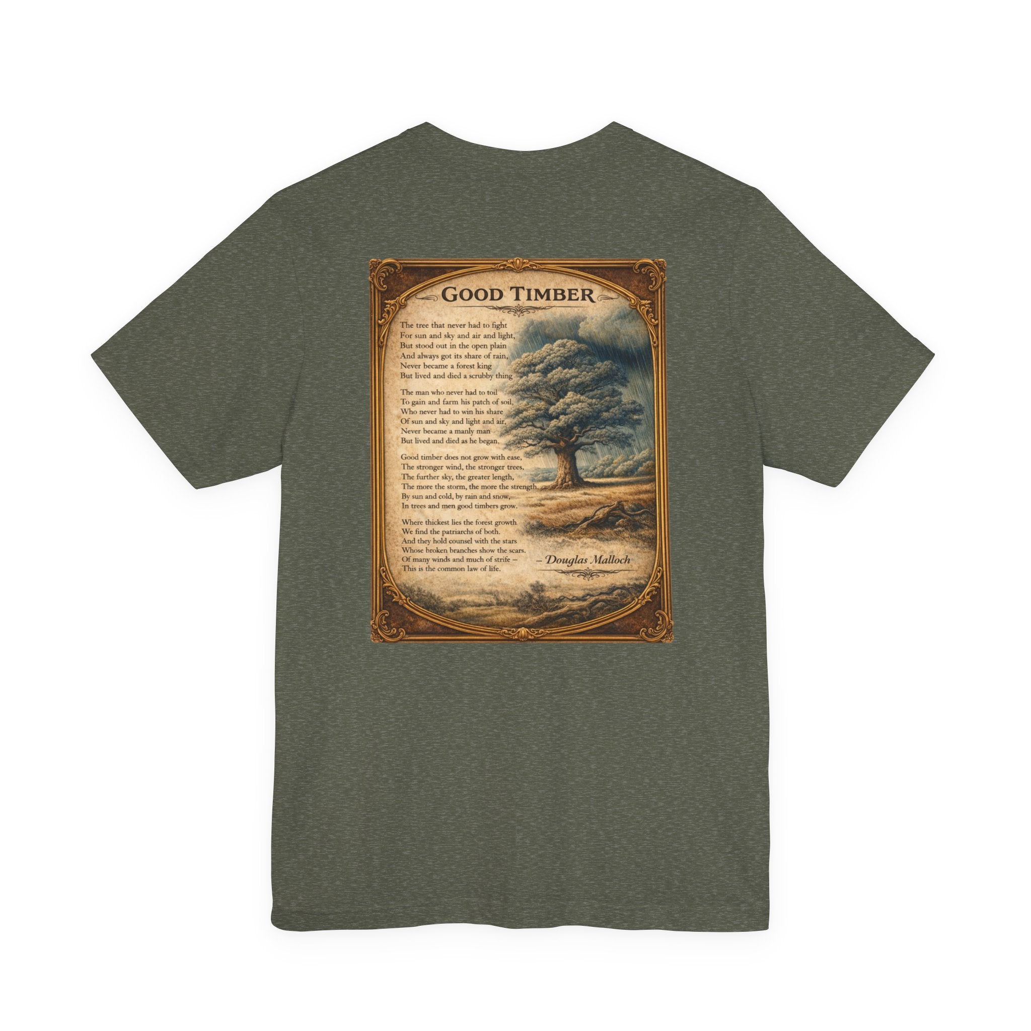 Good Timber Poem Tee — Inspirational Tree Quote Short Sleeve T-Shirt