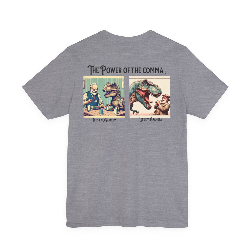 The Power Of The Comma - T-Shirt